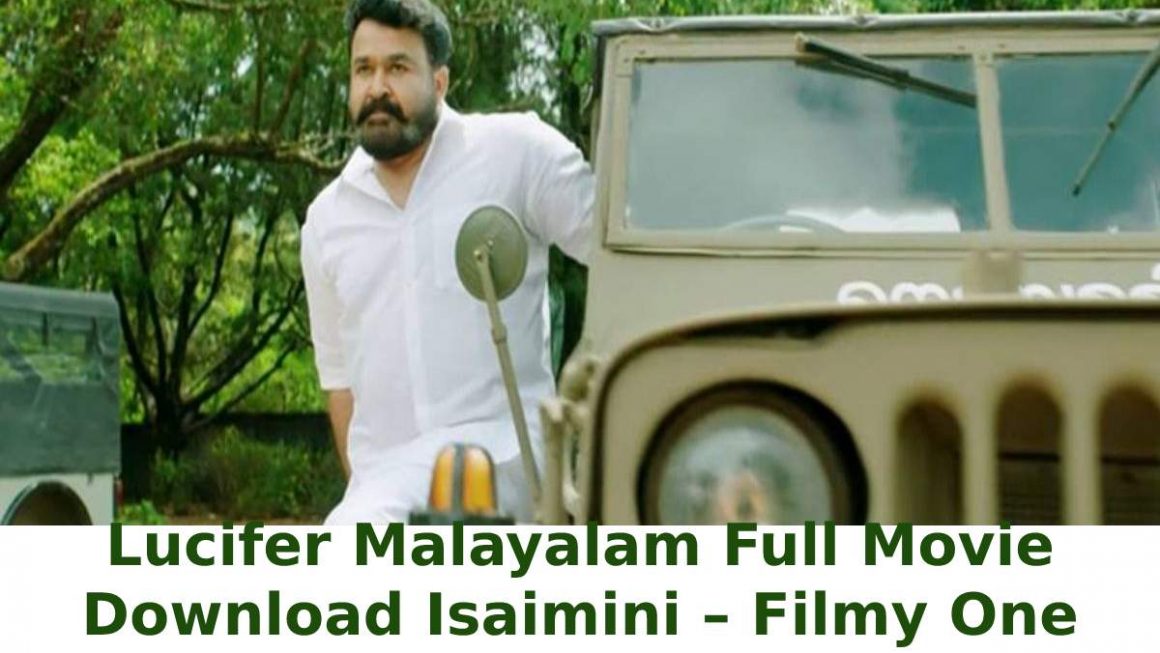 Lucifer Malayalam Full Movie Download Isaimini – Filmy One