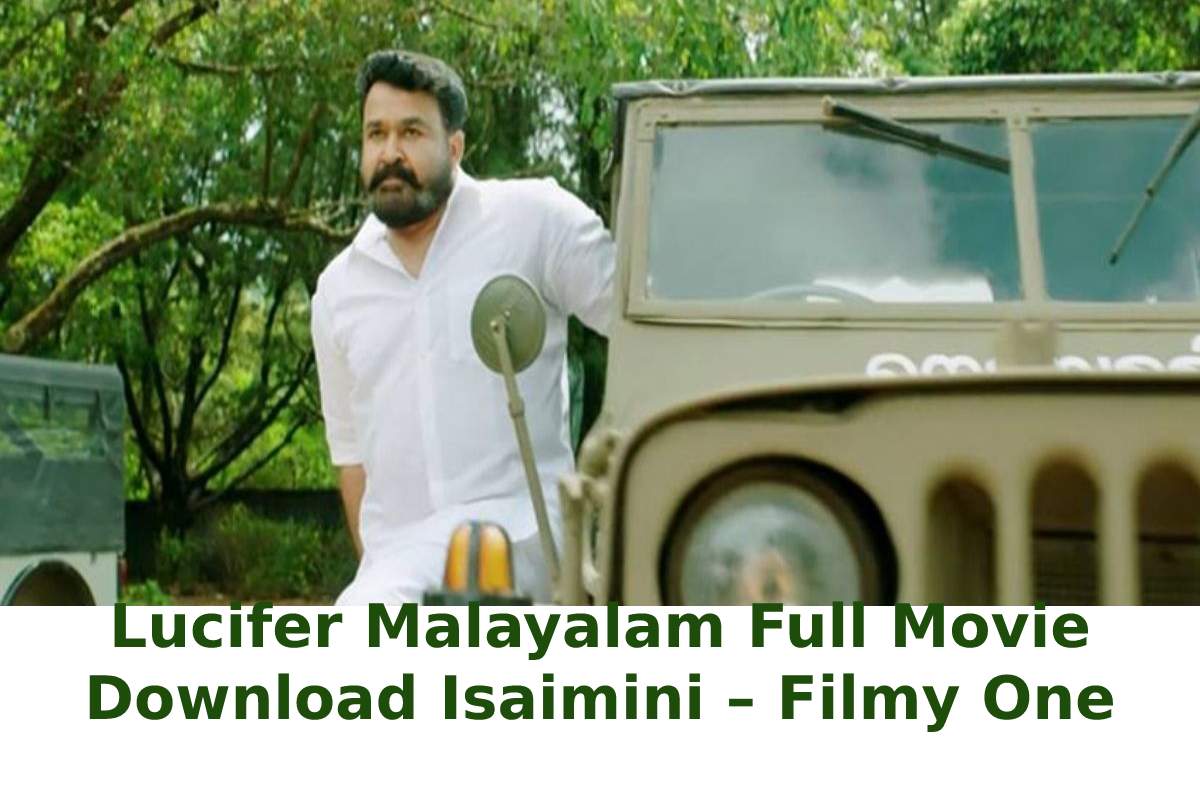 Lucifer Malayalam Full Movie Download Isaimini – Filmy One