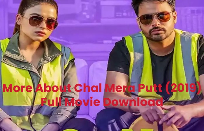 More About Chal Mera Putt (2019) Full Movie Download