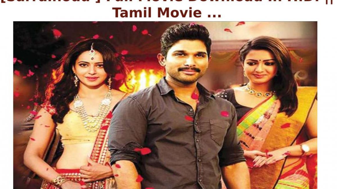 Sarrainodu Full Movie Download In H.D. || Tamil Movie …