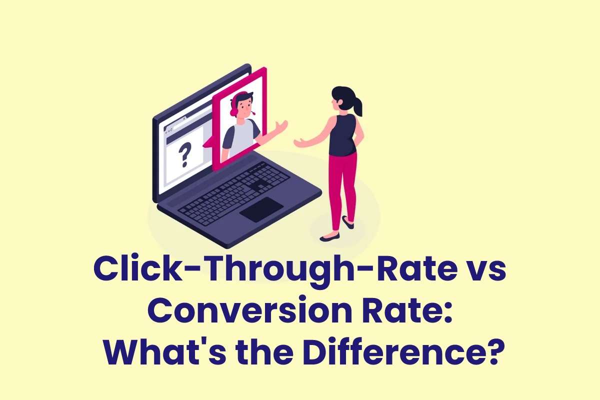 Click-Through-Rate vs Conversion Rate: What's the Difference?