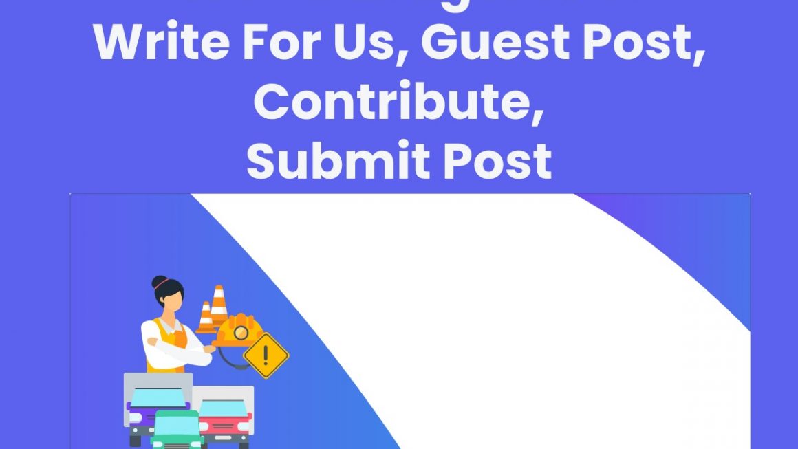 Fleet Management Write For Us, Guest Post, Contribute, Submit Post