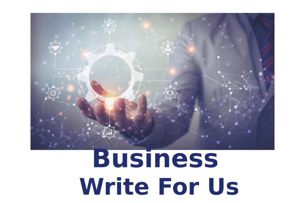 Business Write For Us