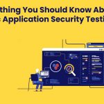 Everything You Should Know About Static Application Security Testing