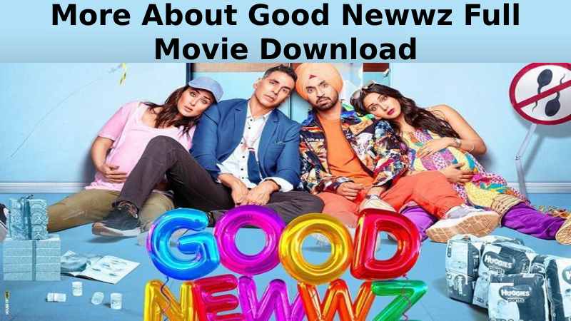 More About Good Newwz Full Movie Download