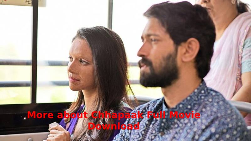 More about Chhapaak Full Movie Download