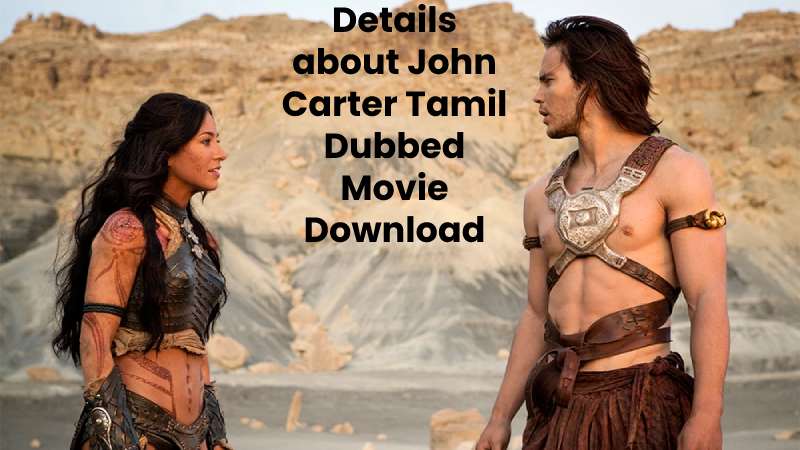 Details about John Carter Tamil Dubbed Movie Download