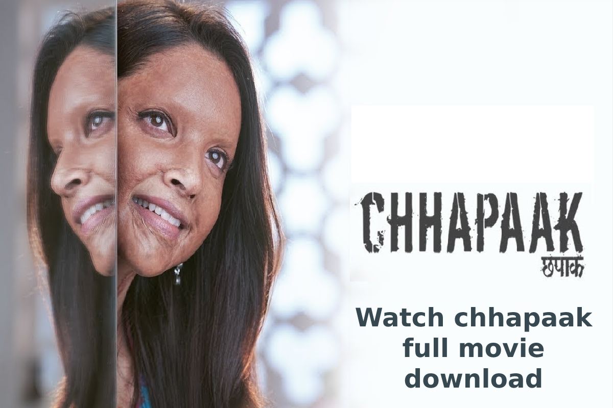 Watch chhapaak full movie download