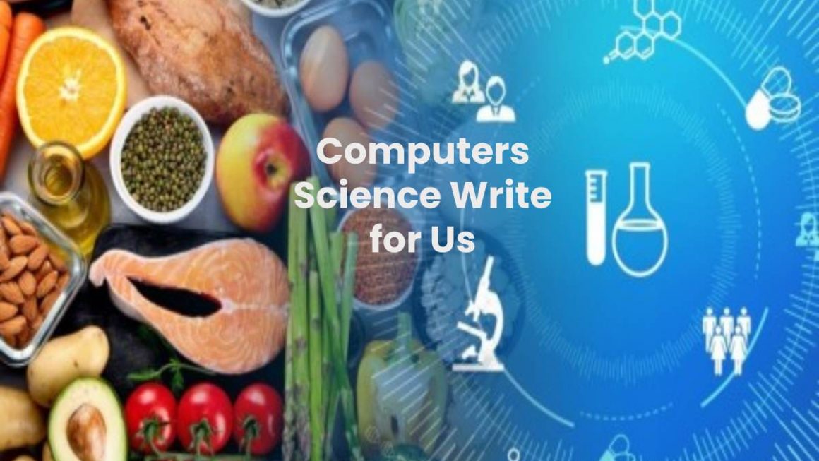 Computers Science Write for Us (2)