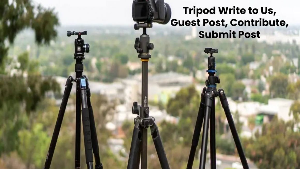 Tripod write for us