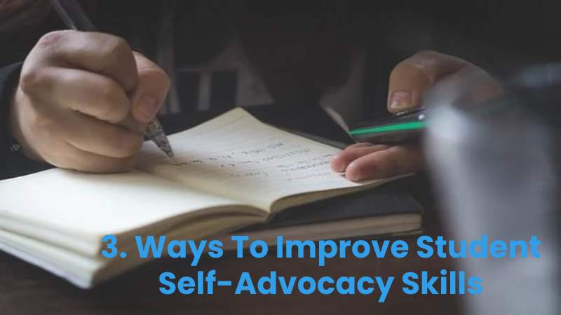 3. Ways To Improve Student Self-Advocacy Skills