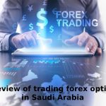 A review of trading forex options in Saudi Arabia