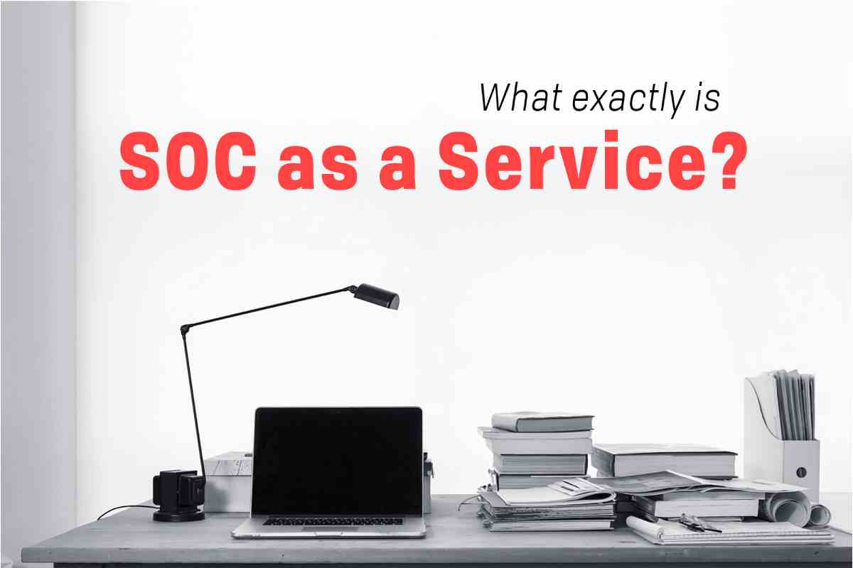 SOC as a Service