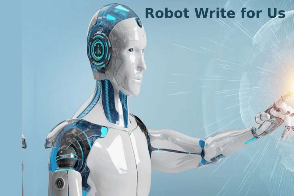 Robot Write for Us