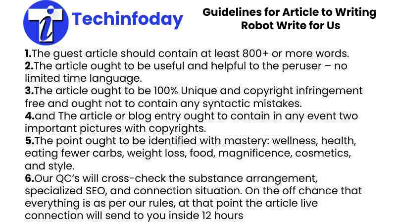 Guidelines for Article to Writing Robot Write for Us