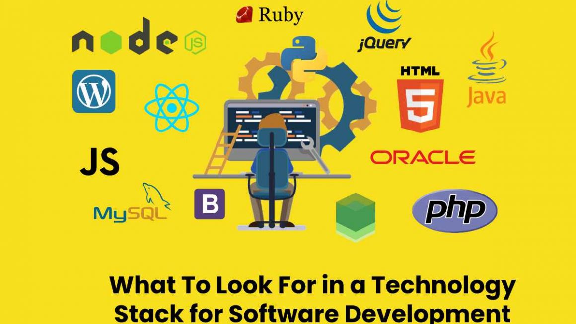 What To Look For in a Technology Stack for Software Development