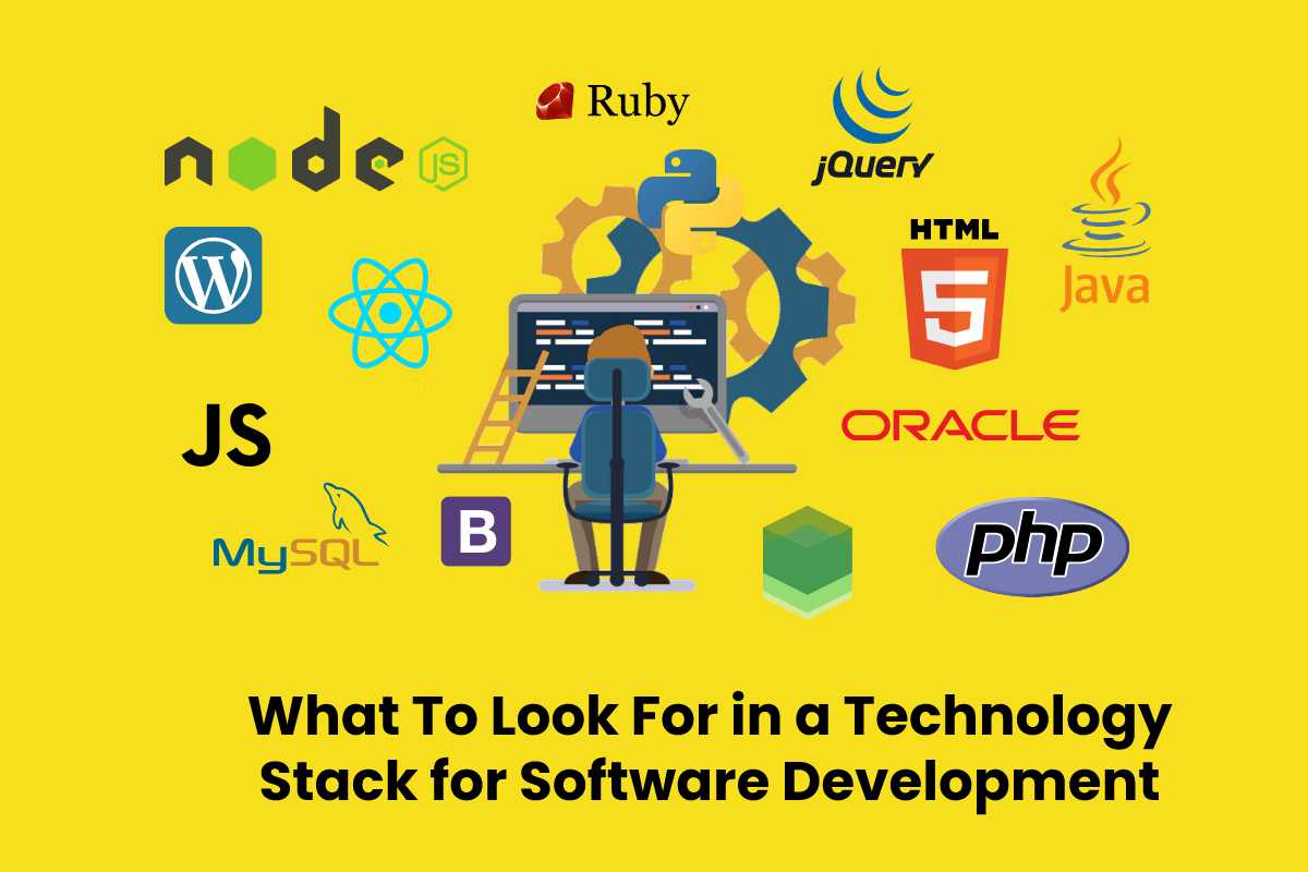 What To Look For in a Technology Stack for Software Development