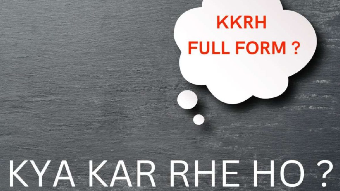 Kkrh Full Form, What are Abbreviations, Types of Abbreviations