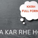 Kkrh Full Form