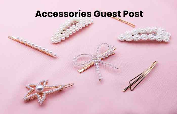 Accessories Guest Post