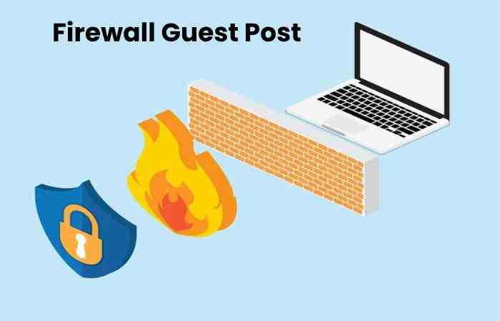 Firewall Guest Post