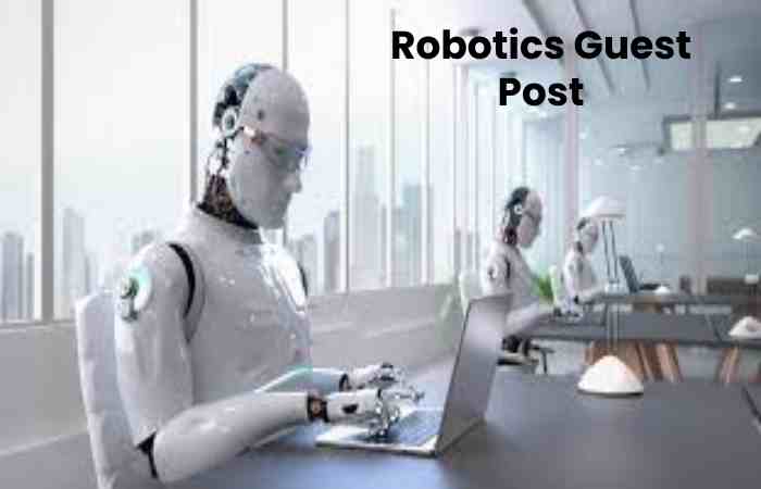 Robotics Guest Post