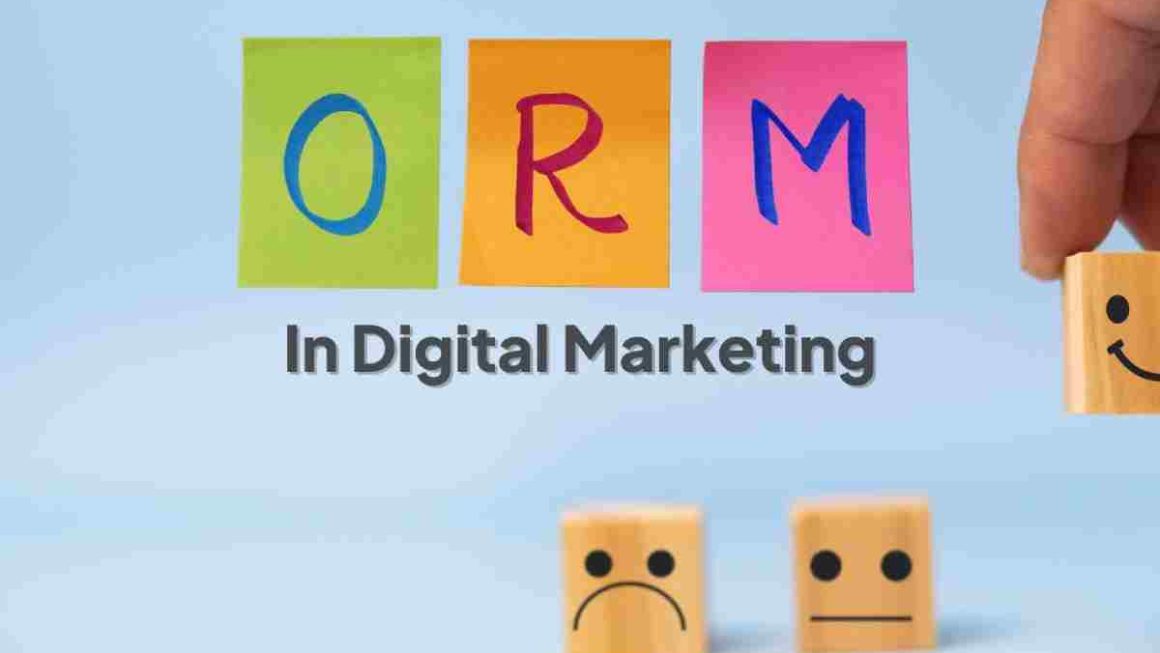  “What Role Does the ORM Plays in Digital Marketing?”